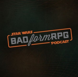 Feed Drop: ”Star Wars: Bad Form RPG”