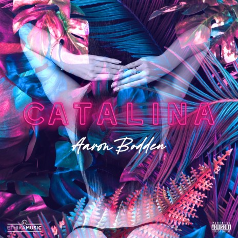 Catalina ft. ETHIKAMUSIC | Boomplay Music