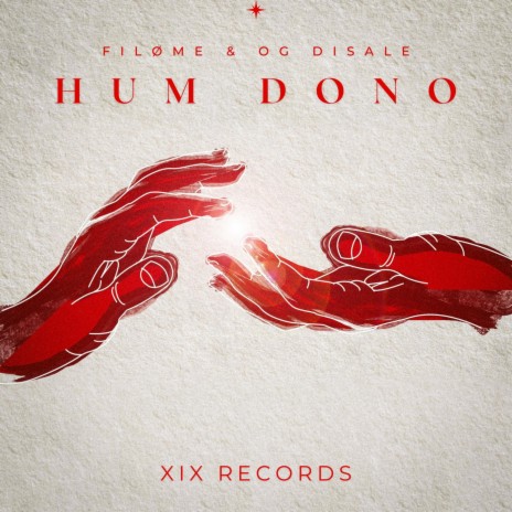 Hum Dono ft. OG Disale | Boomplay Music