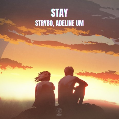Stay ft. Adeline Um | Boomplay Music