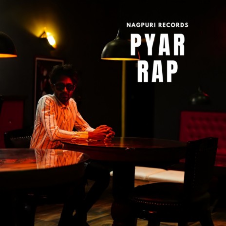Pyar Rap ft. Nagpuri Records | Boomplay Music