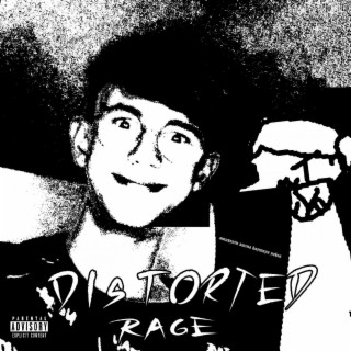 DISTORTED RAGE