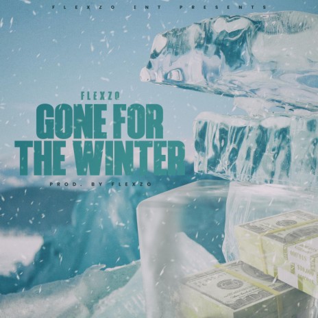 Gone For The Winter | Boomplay Music