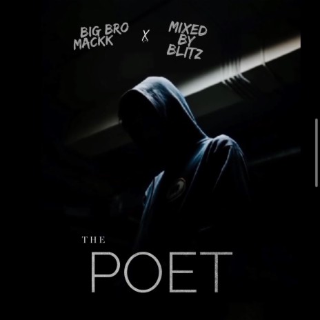 The Poet ft. MixedByBlitz | Boomplay Music