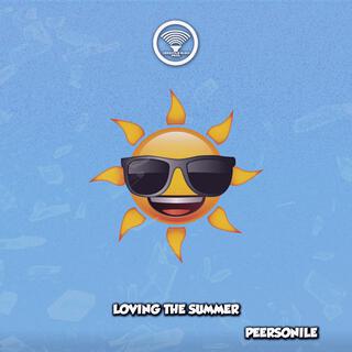 Loving The Summer lyrics | Boomplay Music