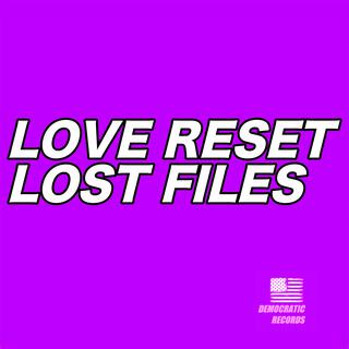 Love Reset Lost Files