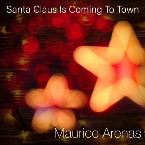 Santa Claus Is Coming To Town | Boomplay Music