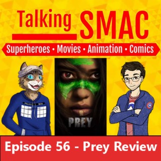 Episode 56 - Prey Review
