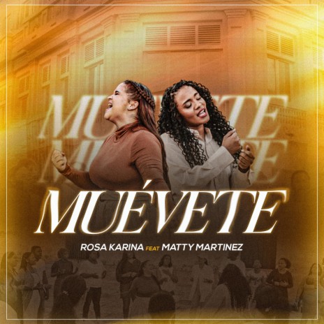 Muevete ft. Matty Martínez | Boomplay Music