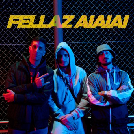 Fellaz AiAiAi ft. Nameless | Boomplay Music