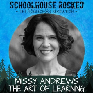 The Art of Learning - Missy Andrews, Part 1