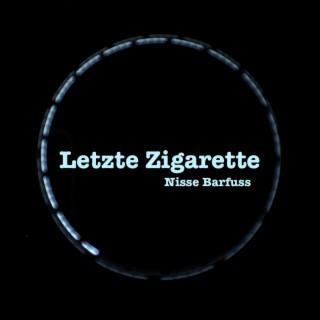 Letzte Zigarette