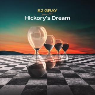 Hickory's Dream