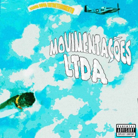 MOVIMENTAÇÕES LTDA. ft. Putodiparis, GVB EXCLUSIVE, San Jesus & Xitter | Boomplay Music