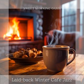 Laid-back Winter Cafe Jazz