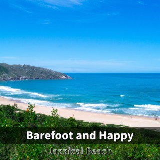 Barefoot and Happy
