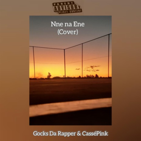 Nne Na Ene (cover) ft. CasséPink | Boomplay Music