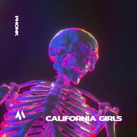 CALIFORNIA GIRLS - PHONK ft. PHXNTOM & Tazzy | Boomplay Music