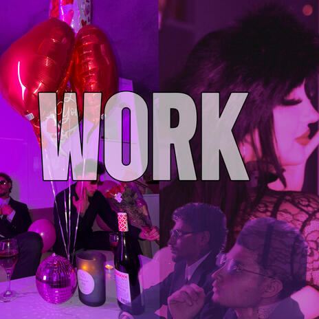 WORK ft. LOVE DIOR | Boomplay Music