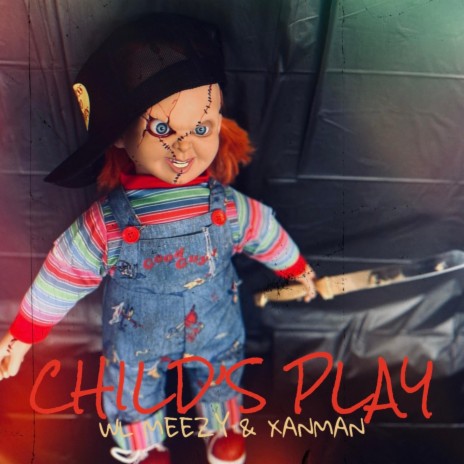 Child's Play ft. Xanman | Boomplay Music