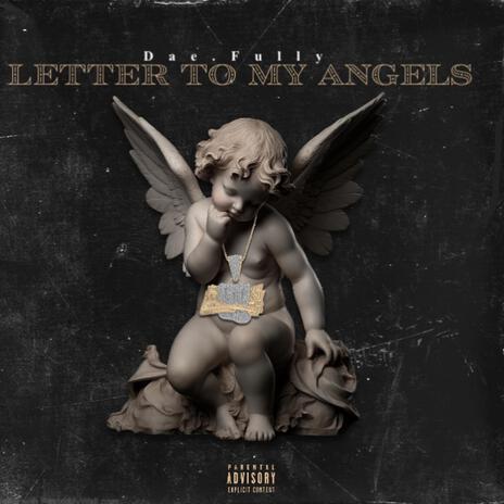 Letter To My Angels | Boomplay Music