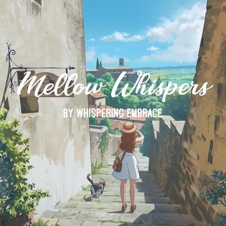 Mellow Whispers