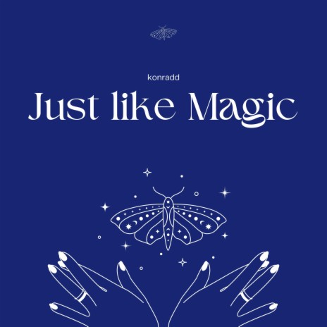 just like magic | Boomplay Music