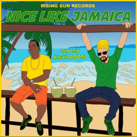 Nice Like Jamaica ft. Kleva Roots