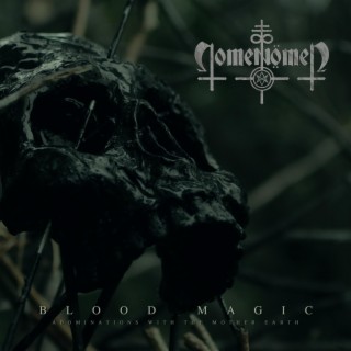 Blood Magic: Abominations With The Mother Earth lyrics | Boomplay Music