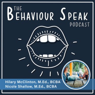 Episode 4: Solutions for Sleep with Hilary McClinton, M.Ed., BCBA, and Nicole Shallow, M.Ed., BCBA