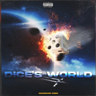 Dice's World