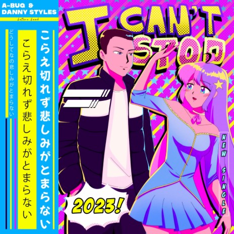 I Can't Stop ft. Danny Styles | Boomplay Music