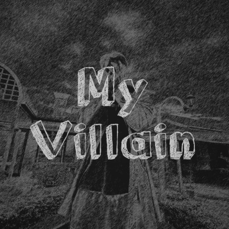 My Villain (Extended Mix) | Boomplay Music
