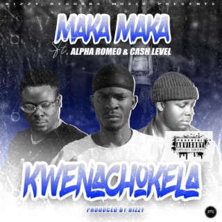 Kwenachokela (feat. Alpha romeo & Cash level)