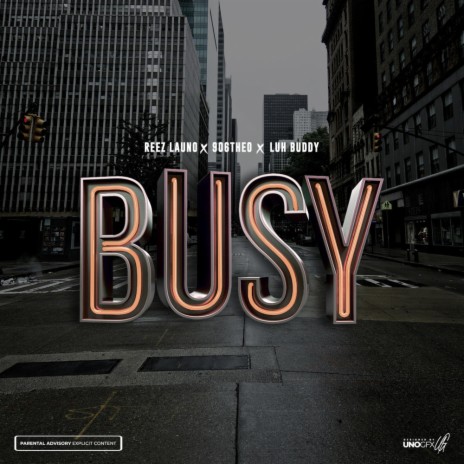 Busy ft. 906Theo & Luh Buddy | Boomplay Music