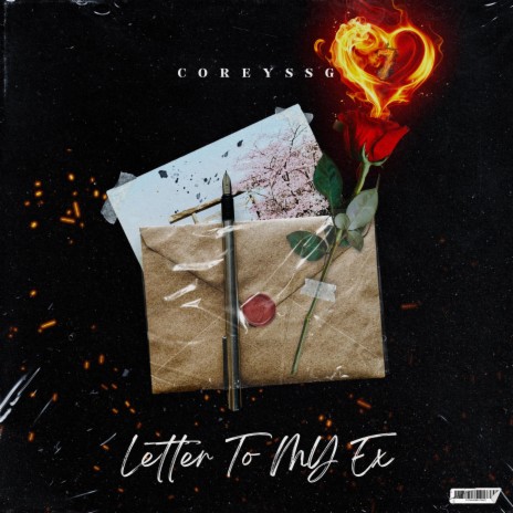 Letter to my ex | Boomplay Music