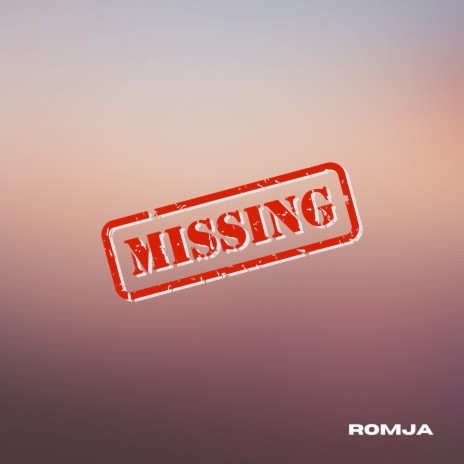 Missing | Boomplay Music