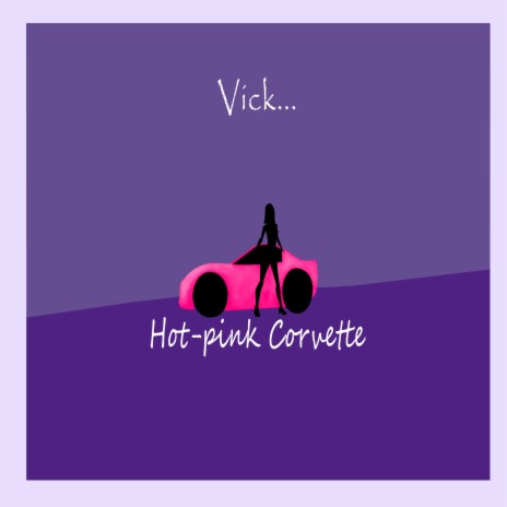 Hot-pink Corvette | Boomplay Music