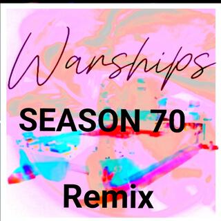 Warships season 70 (Special Version Season 70)