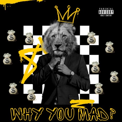 why you mad | Boomplay Music