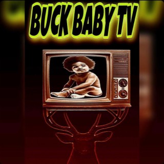 Buck Baby tv