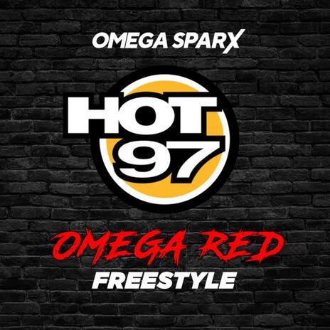 Hot 97 Omega Red Freestyle ft. AlexV | Boomplay Music