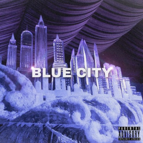 Blue City | Boomplay Music