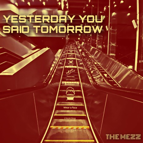 Yesterday You Said Tomorrow