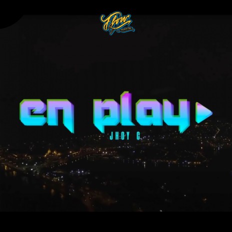 En Play ft. Flow La Nueva & Jhoy C | Boomplay Music