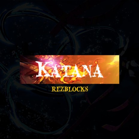 Katana ft. REZBØ | Boomplay Music