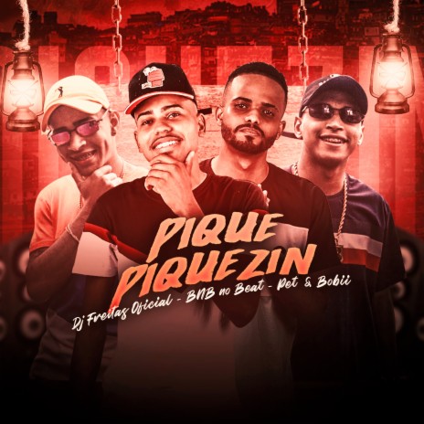 Pique Piquezin ft. Pet & Bobii & bnb no beat | Boomplay Music