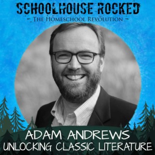 Exploring the Power of Literature: Insights on Story and Life - Adam Andrews, Part 1
