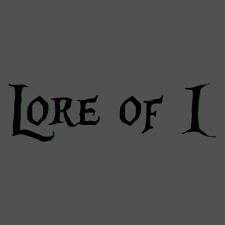 Lore of I