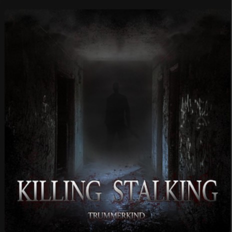 Killing Stalking | Boomplay Music